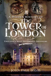 A Hidden History of the Tower of London_cover