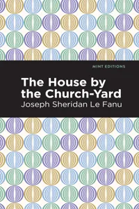 The House by the Church-Yard_cover