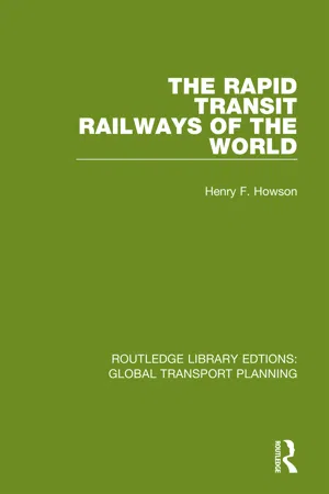 The Rapid Transit Railways of the World