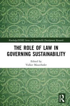 The Role of Law in Governing Sustainability