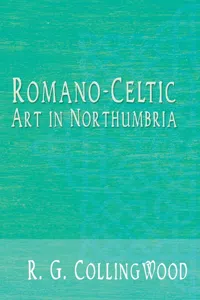 Romano-Celtic Art in Northumbria_cover