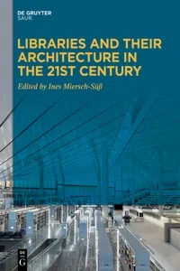 Libraries and Their Architecture in the 21st Century_cover