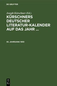 Kürschners Deutscher Literatur-Kalender auf das Jahr .... 55. Jahrgang 1930_cover