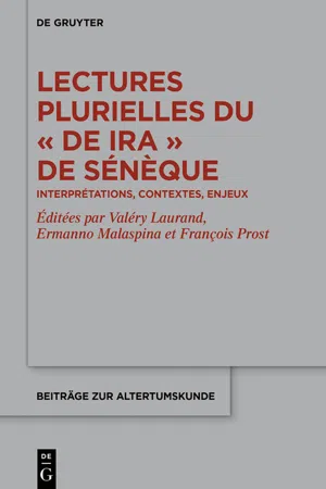 Lectures plurielles du «De ira» de Sénèque