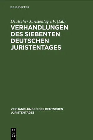 Verhandlungen des siebenten deutschen Juristentages