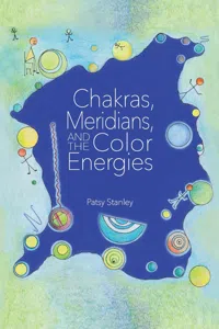 Chakras, Meridians, and the Color Energies_cover