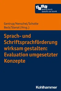 Sprach- und Schriftsprachförderung wirksam gestalten: Evaluation umgesetzter Konzepte_cover