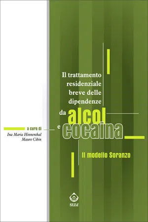 Il trattamento residenziale breve delle dipendenze da alcol e cocaina