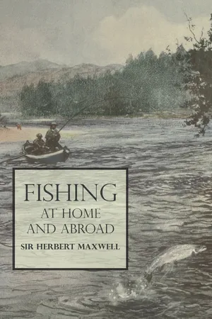 Fishing at Home and Abroad