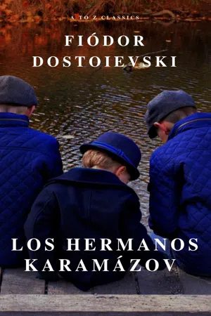 Los hermanos Karamázov: Clásicos de la literatura