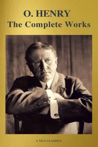 The Complete Works of O. Henry: Short Stories, Poems and Letters_cover