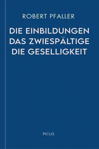 Die Einbildungen. Das Zwiespältige. Die Geselligkeit_cover