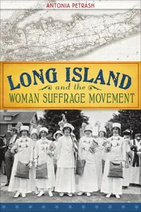 Long Island and the Woman Suffrage Movement_cover