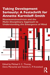 Taking Development Seriously A Festschrift for Annette Karmiloff-Smith_cover