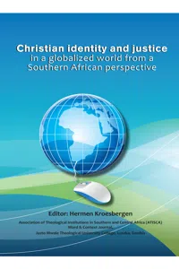 Christian identity and justice in a globalized world from a Southern African perspective_cover