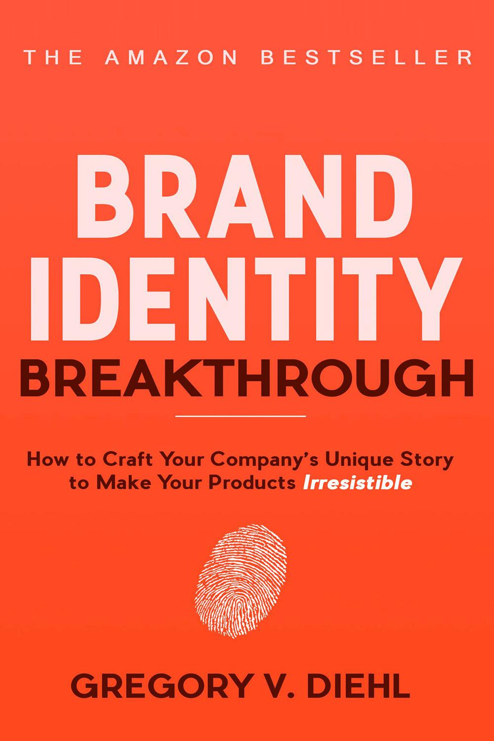 Cover of The Brand Identity Breakthrough by Gregory V. Diehl