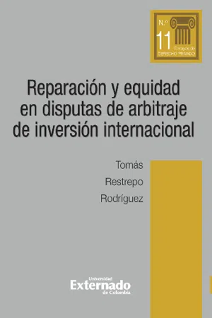 Reparación y equidad en disputas de arbitraje de inversión internacional