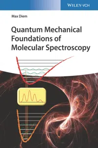 Quantum Mechanical Foundations of Molecular Spectroscopy_cover