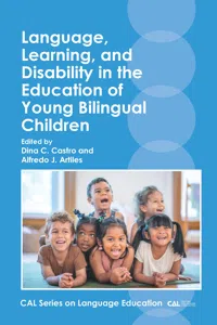 Language, Learning, and Disability in the Education of Young Bilingual Children_cover