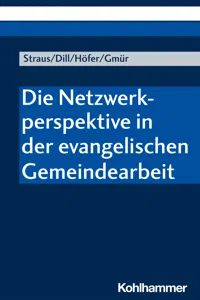 Die Netzwerkperspektive in der evangelischen Gemeindearbeit_cover