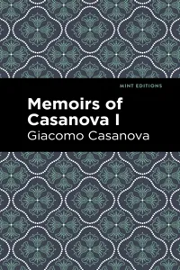 Memoirs of Casanova Volume I_cover