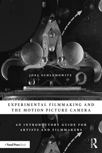 Experimental Filmmaking and the Motion Picture Camera_cover