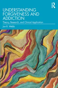 Understanding Forgiveness and Addiction_cover