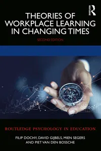 Theories of Workplace Learning in Changing Times_cover