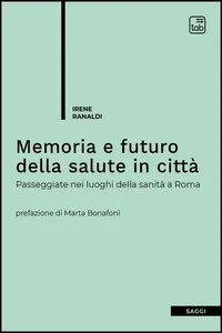 Memoria e futuro della salute in città_cover