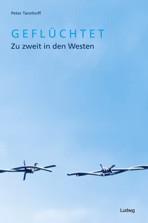 Geflüchtet. Zu zweit in den Westen.