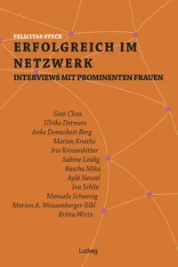 Erfolgreich im Netzwerk: Interviews mit prominenten Frauen_cover