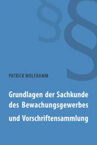 Grundlagen der Sachkunde des Bewachungsgewerbes und Vorschriftensammlung_cover