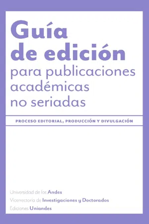 Guía de edición para publicaciones académicas no seriadas