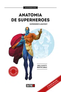 Anatomía de superhéroes / Superheroes Anatomy_cover