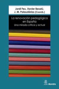 La renovación pedagógica en España. Una mirada crítica y actual_cover