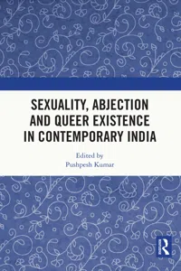 Sexuality, Abjection and Queer Existence in Contemporary India_cover