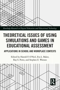 Theoretical Issues of Using Simulations and Games in Educational Assessment_cover