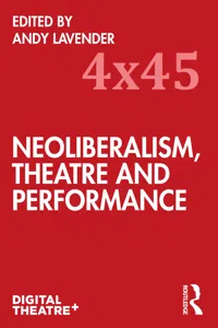 Neoliberalism, Theatre and Performance_cover