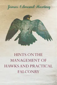 Hints on the Management of Hawks and Practical Falconry_cover