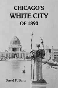 Chicago's White City of 1893_cover