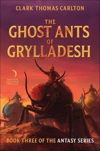The Ghost Ants of Grylladesh_cover