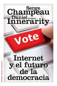 Internet y el futuro de la democracia_cover