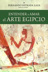 Entender y amar el arte egipcio_cover