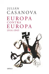 Europa contra Europa, 1914-1945_cover