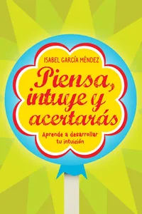 Piensa, intuye y acertarás_cover