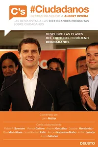 #Ciudadanos. Deconstruyendo a Albert Rivera_cover