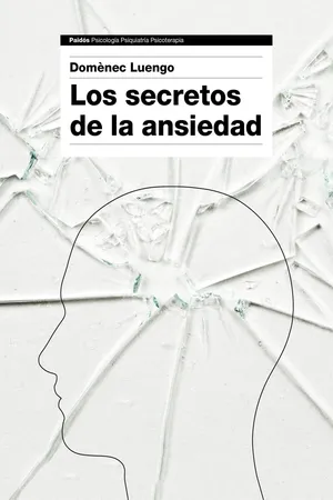 Los secretos de la ansiedad