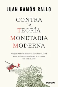 Contra la Teoría Monetaria Moderna_cover