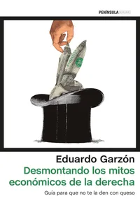 Desmontando los mitos económicos de la derecha_cover