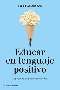 Educar en lenguaje positivo_cover